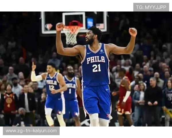 恩比德消耗对位，费城76人占尽优势